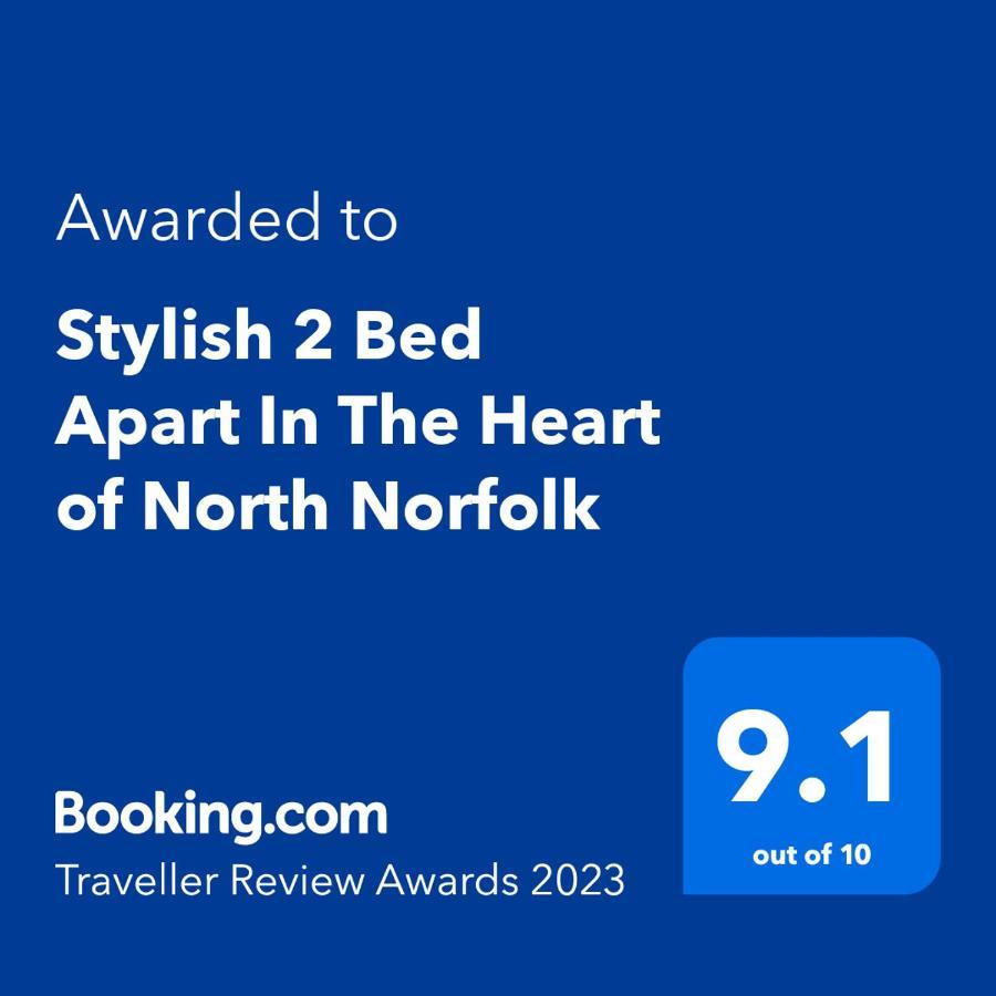 Stylish 2 Bed Apart In The Heart Of North Norfolk นอร์ทวัลชัม ภายนอก รูปภาพ